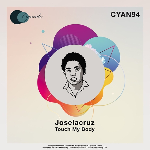 Joselacruz - Touch My Body [CYAN94]